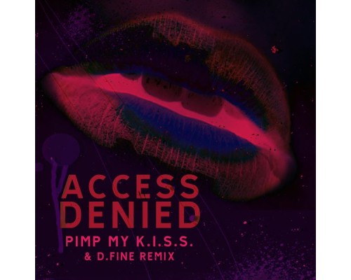 Access Denied - Pimp my K.I.S.S.