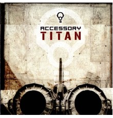 Accessory - Titan