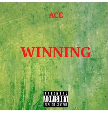 Ace - WINNING