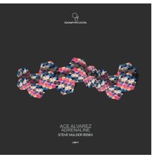 Ace Alvarez - Adrenaline