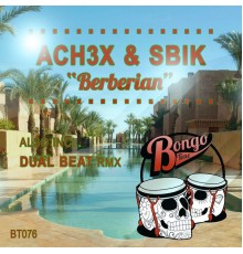 Ach3x, Sbik - Berberian