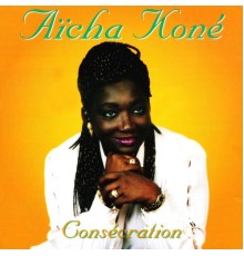 Aïcha Kone - Consecration