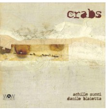 Achile Succi & Danilo Blaiotta - Crabs