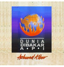 Achmad Albar - Dunia Dibakar Api