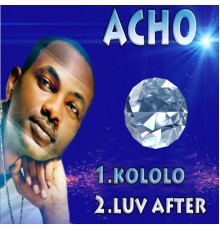 Acho - Kololo