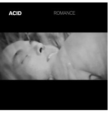 Acid - Romance