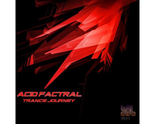 Acid Factral - Trance Journey