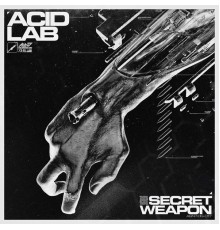 Acid Lab - Secret Weapon EP (Original Mix)