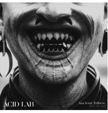 Acid Lab - Ancient Tribes EP