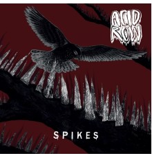 Acid Row - Spikes