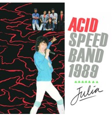 Acid Speed Band - Julia