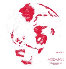 Acidman - Remind