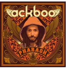 Ackboo - Pharaoh