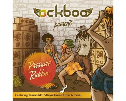 Ackboo - Pressure Riddim