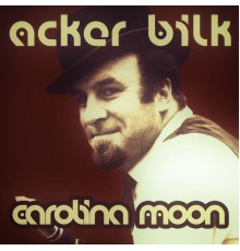 Acker Bilk - Carolina Moon