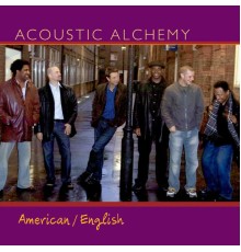 Acoustic Alchemy - American/English