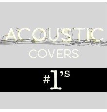 Acoustic Hearts - Acoustic Covers #1's