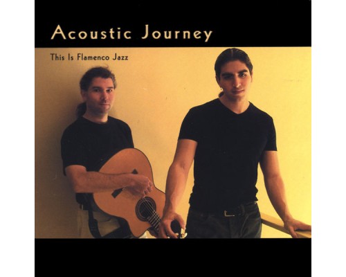 Acoustic Journey - This Is Flamenco Jazz