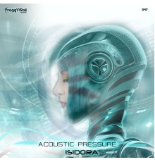 Acoustic Pressure - Isidora
