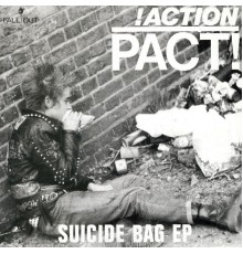 Action Pact - Suicide Bag EP