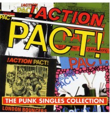 Action Pact - Punk Singles Collection