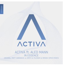 Activa featuring Aled Mann - In Essence