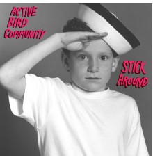 Active Bird Community - Stick Around