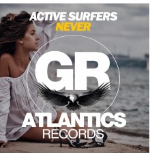 Active Surfers - Never