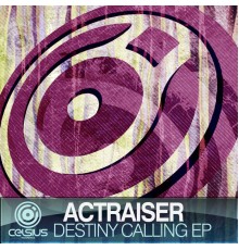 Actraiser - Destiny Calling EP