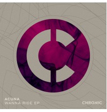 Acuña - Wanna Ride EP