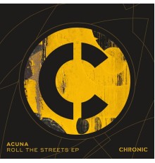 Acuña - Roll the Streets EP