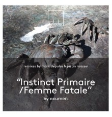 Acumen - Instinct Primaire / Femme Fatale