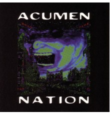 Acumen Nation - Transmissions From Eville