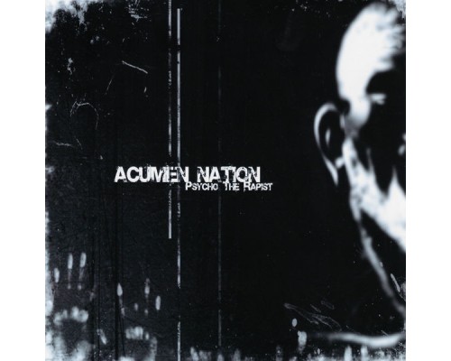 Acumen Nation - Psycho the Rapist