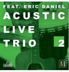 Acustic Live Trio - Acustic Live Trio 2