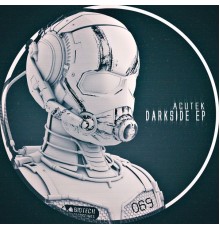Acutek - Darkside EP (Original Mix)
