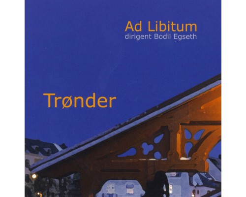 Ad Libitum - Trønder