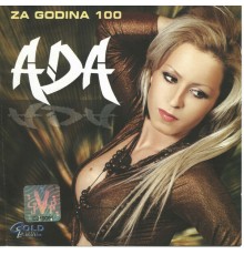 Ada - Za godina 100