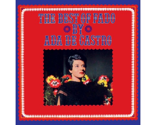 Ada De Castro - The Best Of Fado