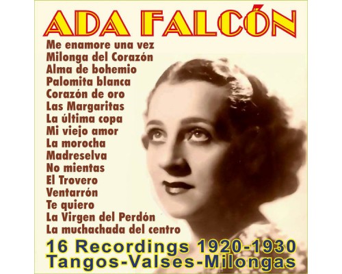 Ada Falcón - 16 Recordings 1920-1930