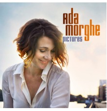 Ada Morghe - Pictures