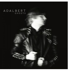 Adalbert - Ghosts