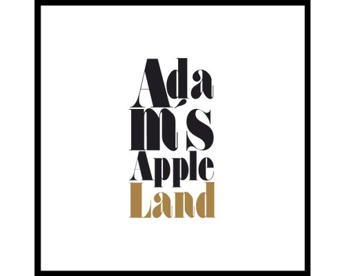 Adam's Apple - Land (Original Mix)