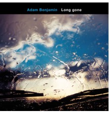 Adam Benjamin - Long Gone