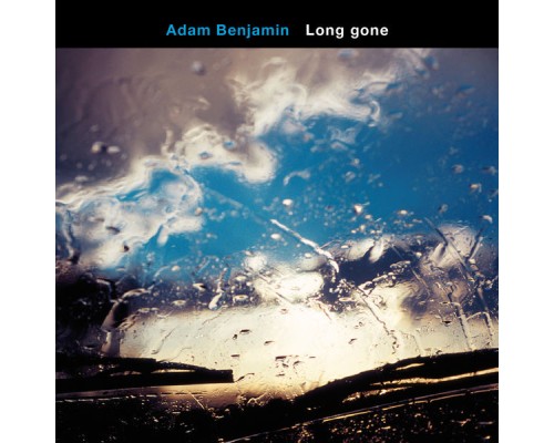 Adam Benjamin - Long Gone