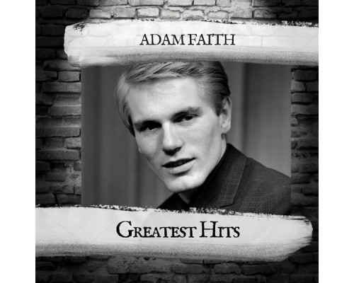 Adam Faith - Greatest Hits