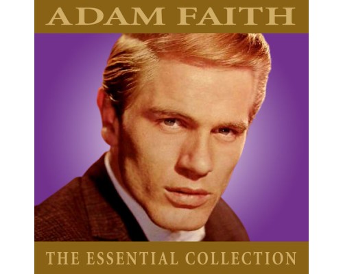 Adam Faith - The Essential Collection