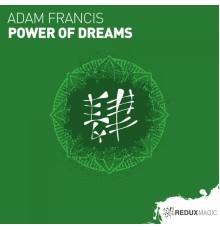 Adam Francis - Power Of Dreams