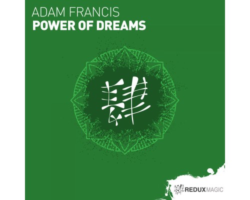 Adam Francis - Power Of Dreams