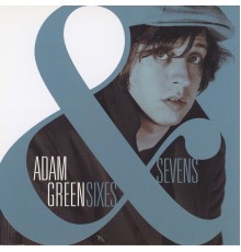 Adam Green - Sixes & Sevens